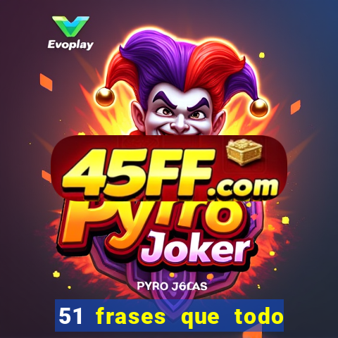 51 frases que todo mineiro fala